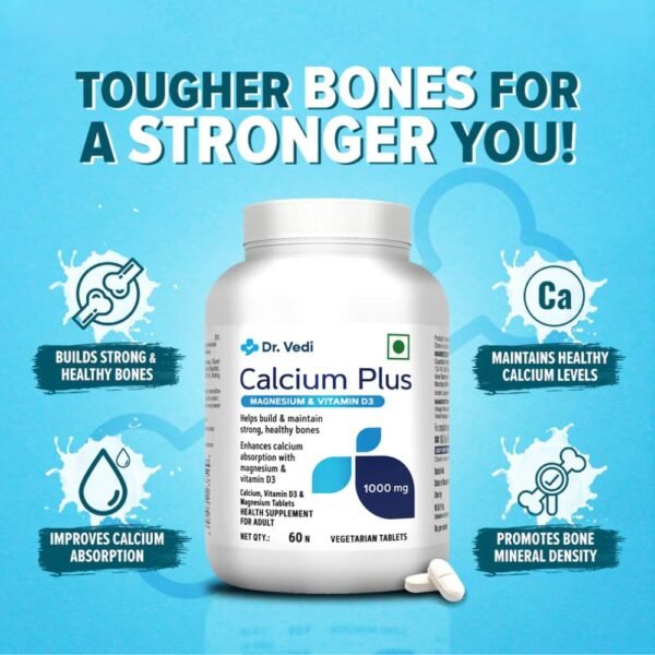 Dr. Vedi® Calcium Plus 1000mg with Magnesium and Vitamin D3 | Promotes Healthy & Strong Bones | 60 Tablets